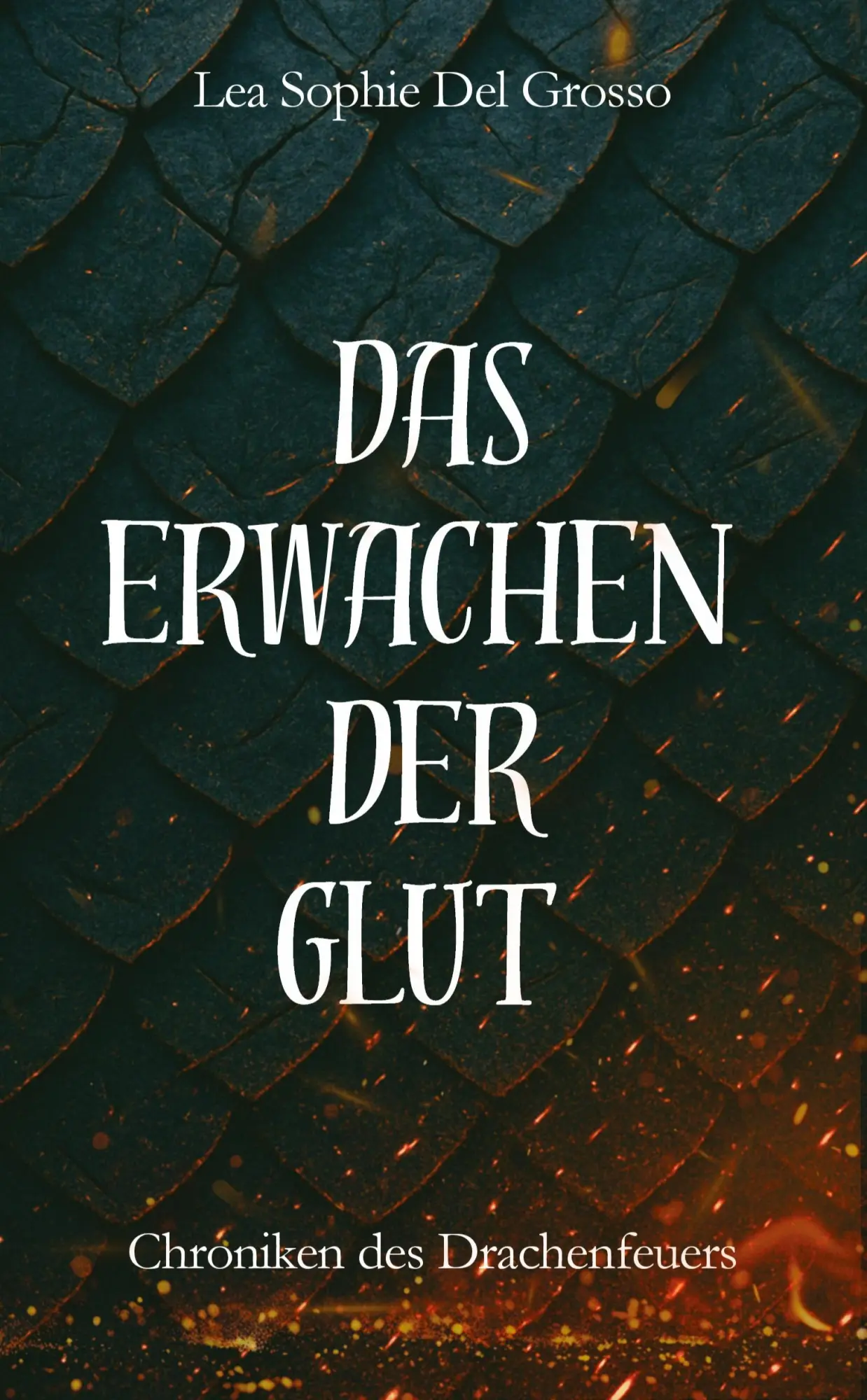 Cover: 9783384623430 | Das Erwachen der Glut | Chroniken des Drachenfeuers | Grosso | Buch