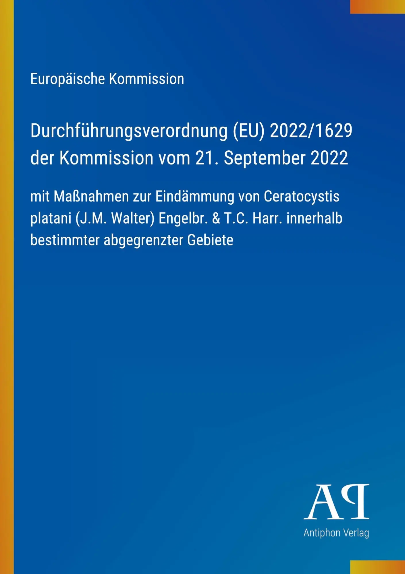 Cover: 9783387903430 | Durchführungsverordnung (EU) 2022/1629 der Kommission vom...