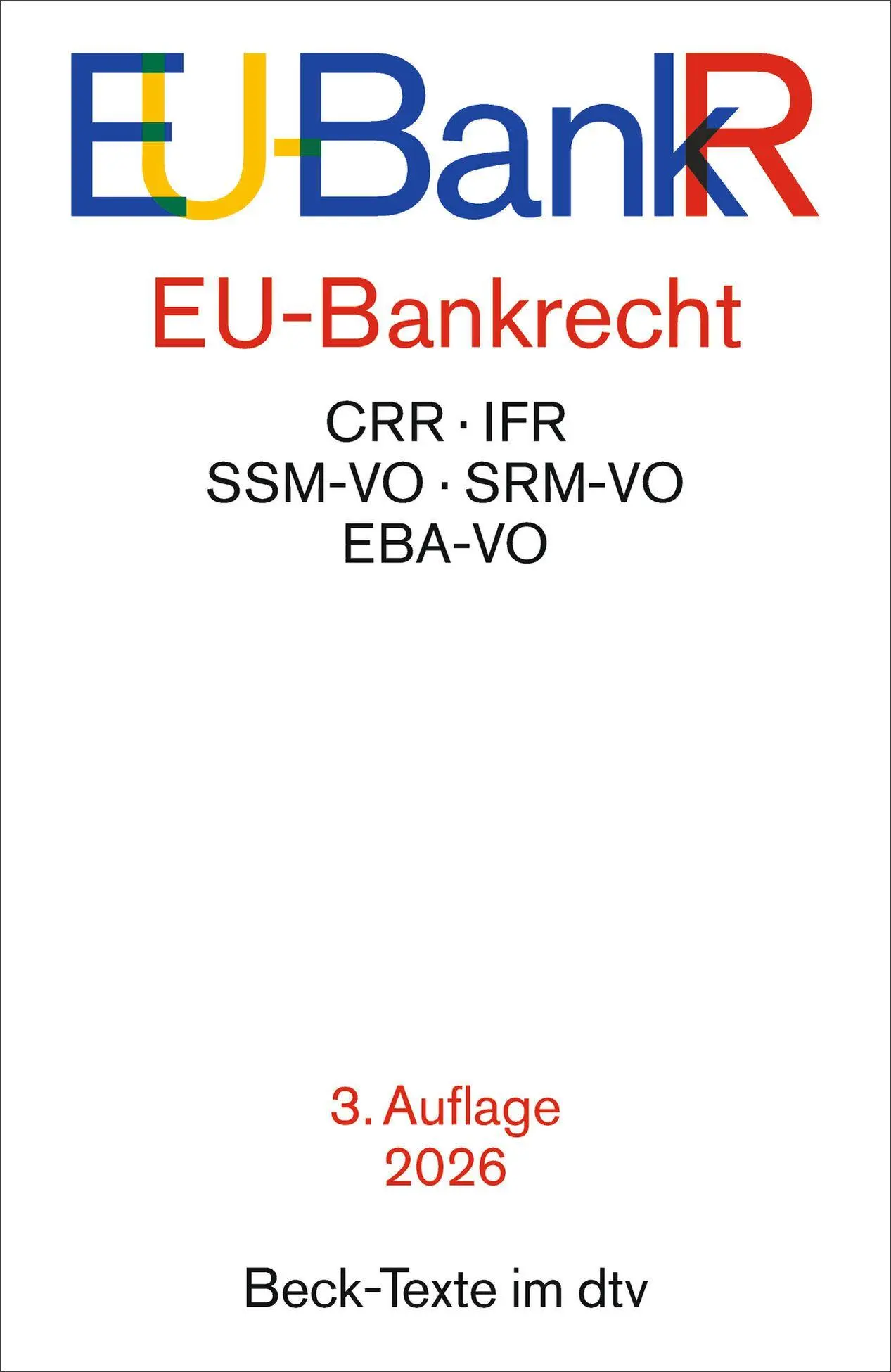 Cover: 9783423533430 | EU-Bankrecht. EU-BankR | Taschenbuch | Beck-Texte im dtv | XVIII
