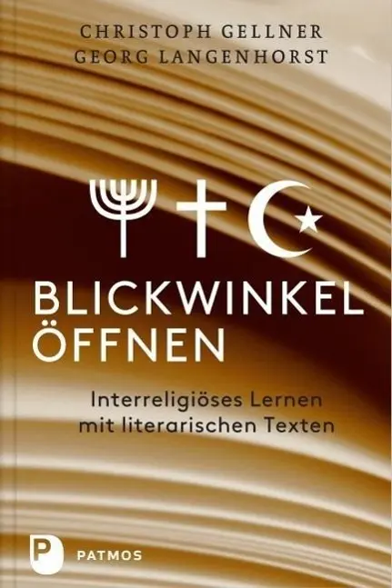 Cover: 9783843603430 | Blickwinkel öffnen | Interreligiöses Lernen mit literarischen Texten