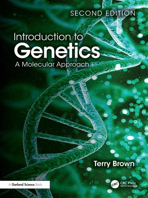 Cover: 9781032743530 | Introduction to Genetics | A Molecular Approach | Terry A Brown | Buch
