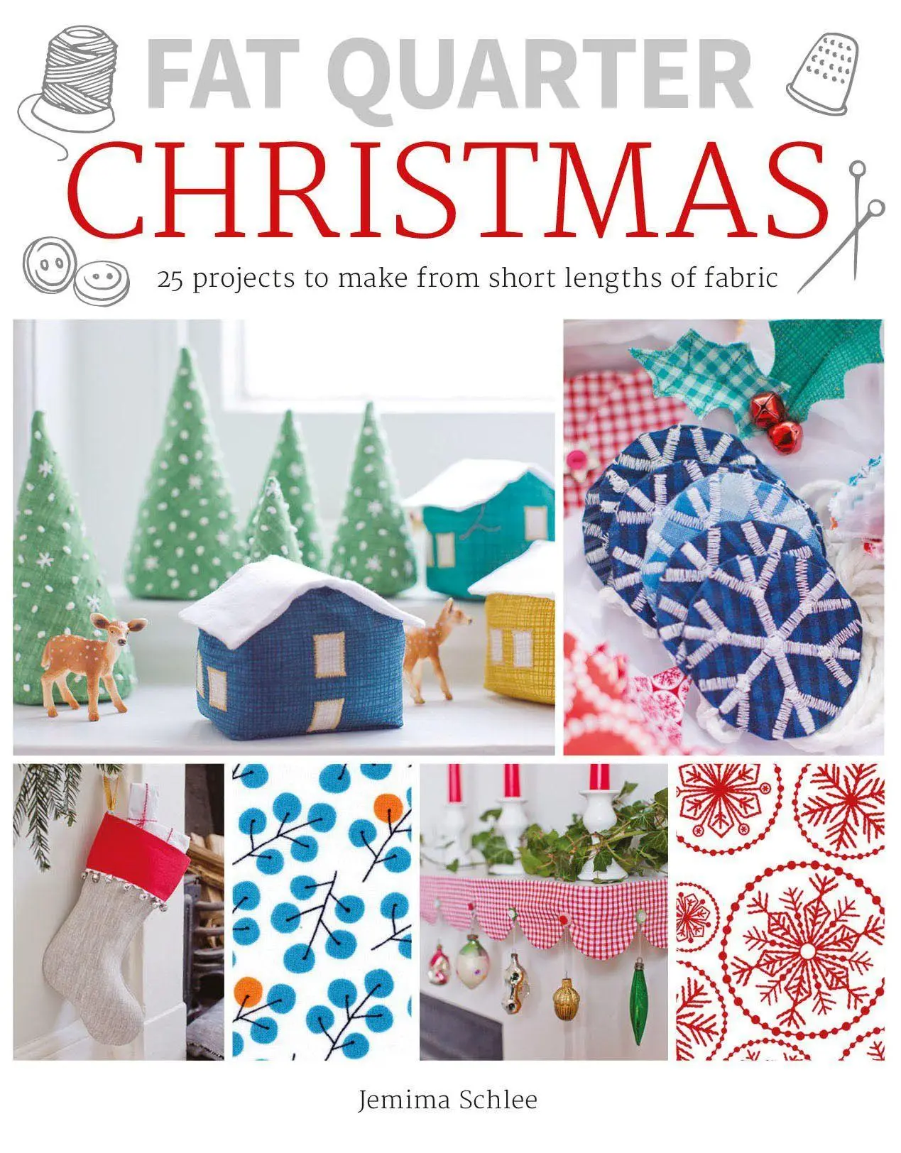 Cover: 9781784943530 | Fat Quarter: Christmas | Jemima Schlee | Taschenbuch | Englisch | 2017