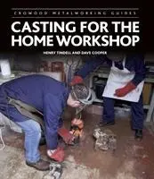 Cover: 9781785003530 | Casting for the Home Workshop | Dave Cooper (u. a.) | Buch | Englisch
