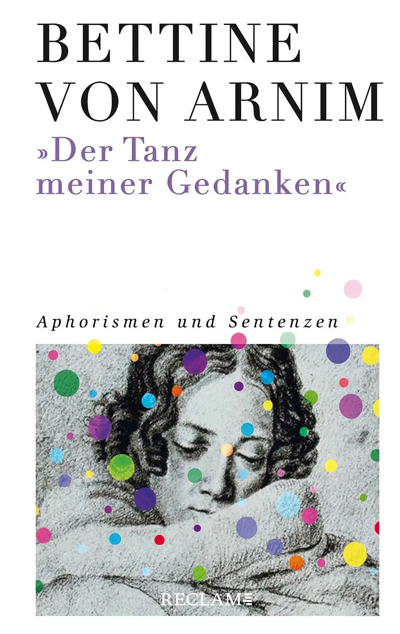 Cover: 9783150113530 | 'Der Tanz meiner Gedanken' | Aphorismen und Sentenzen | Arnim | Buch