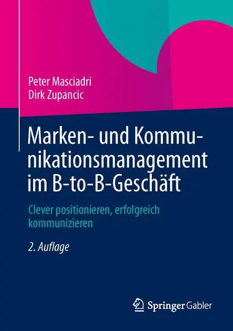 Cover: 9783658013530 | Marken- und Kommunikationsmanagement im B-to-B-Geschäft | Buch | xvii
