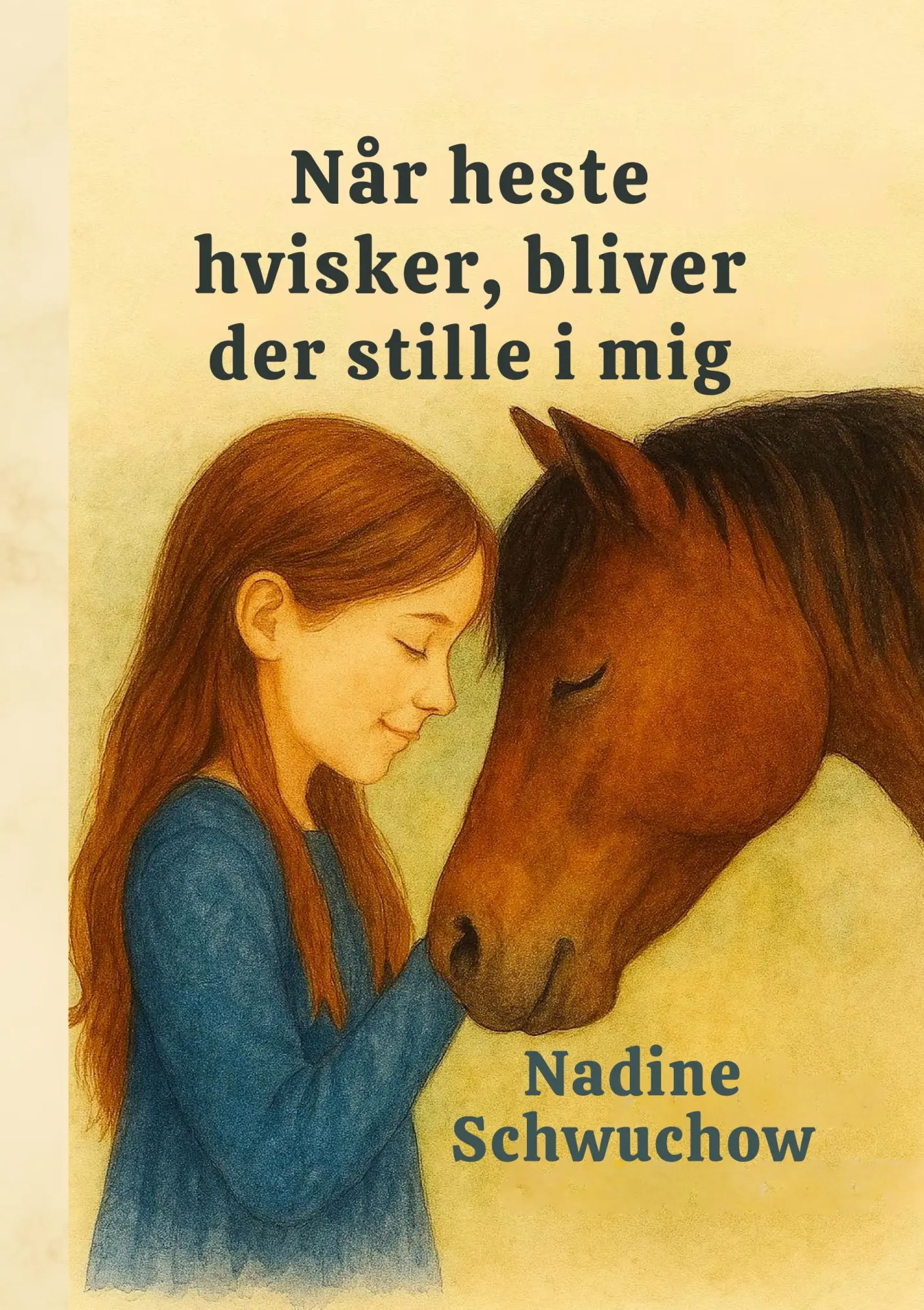 Cover: 9783982743530 | Når heste hvisker, bliver der stille i mig | Nadine Schwuchow | Buch