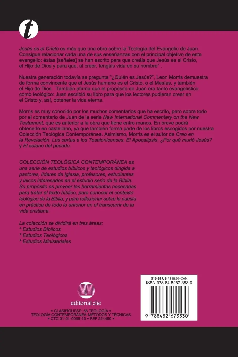 Rückseite: 9788482673530 | Un Jesus Es el Cristo | Estudios Sobre la Teologia de Juan | Morris