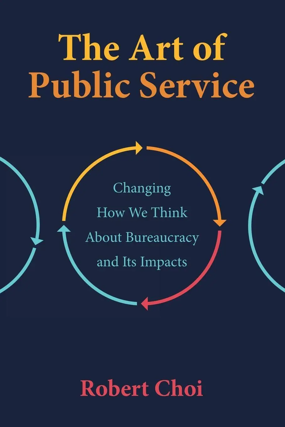 Cover: 9781665753630 | The Art of Public Service | Robert Choi | Taschenbuch | Englisch