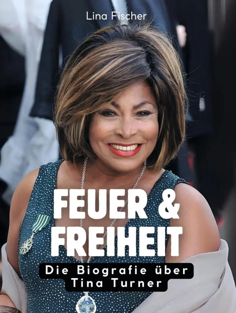 Cover: 9783695323630 | Feuer &amp; Freiheit | Die Biografie über Tina Turner. Komplett in Farbe