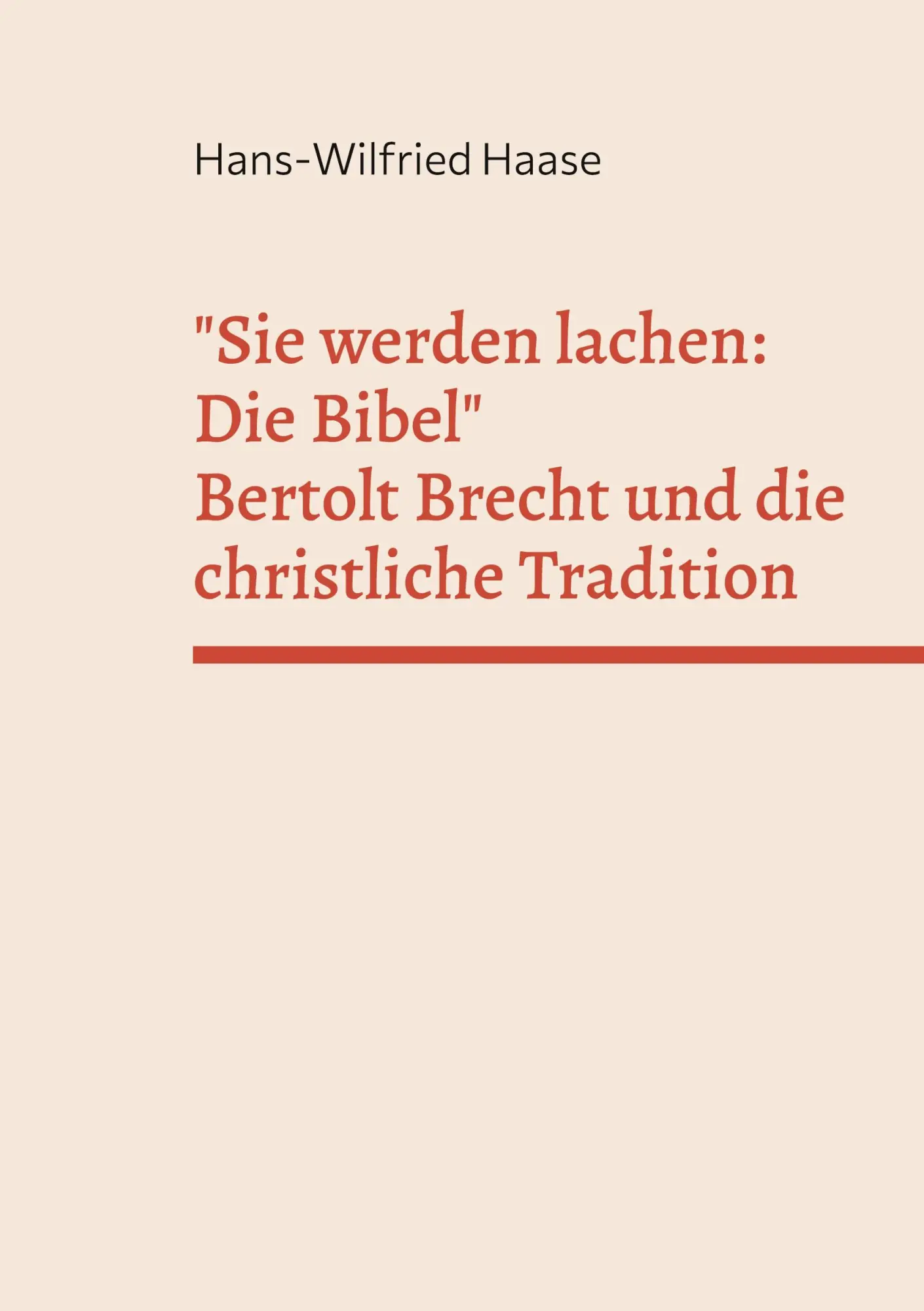 Cover: 9783696313630 | Sie werden lachen: Die Bibel | Hans-Wilfried Haase | Taschenbuch