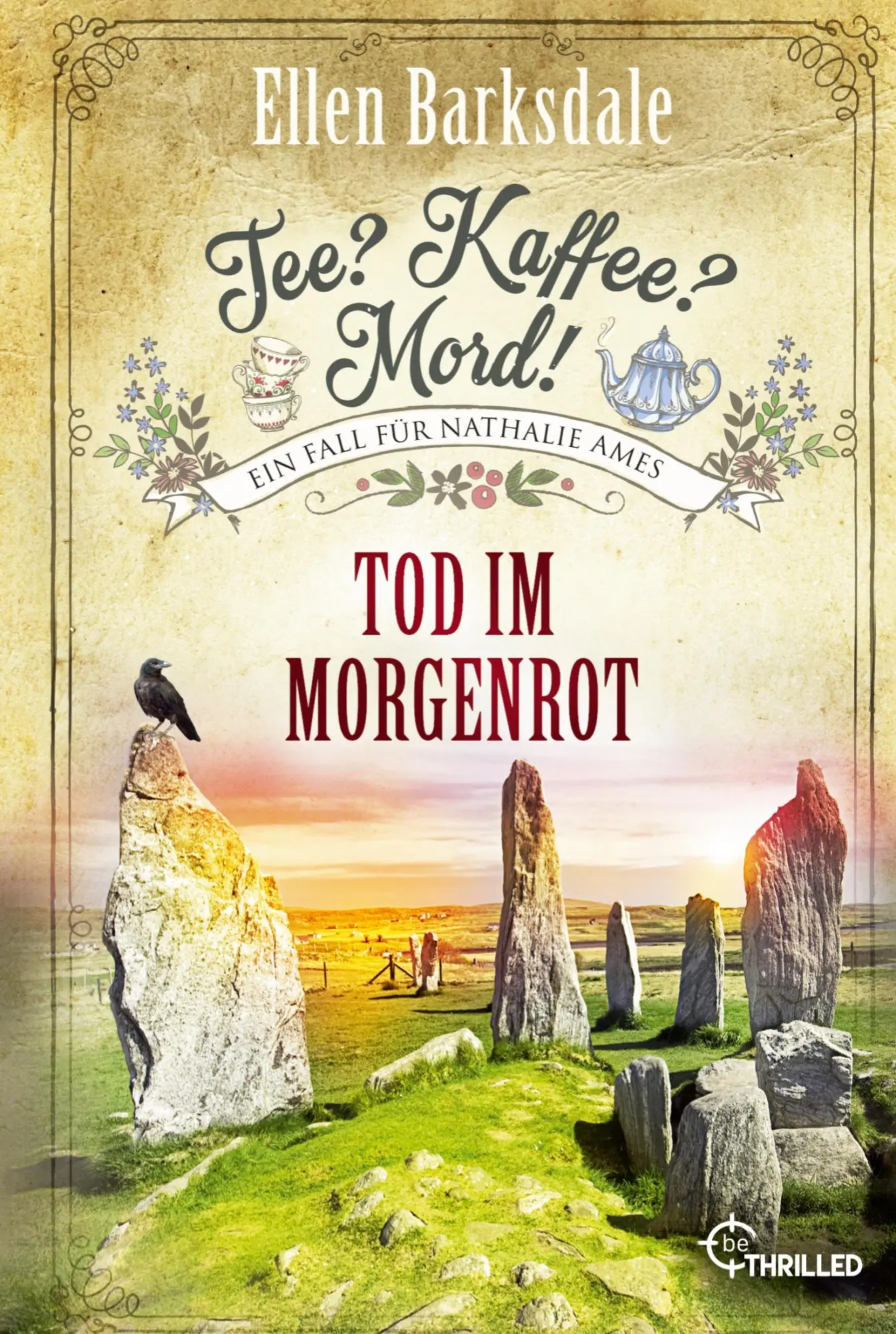 Cover: 9783741303630 | Tee? Kaffee? Mord! Tod im Morgenrot | Ellen Barksdale | Taschenbuch Cover: 9783741303630 | Tee? Kaffee? Mord! Tod im Morgenrot | Ellen Barksdale | Taschenbuch