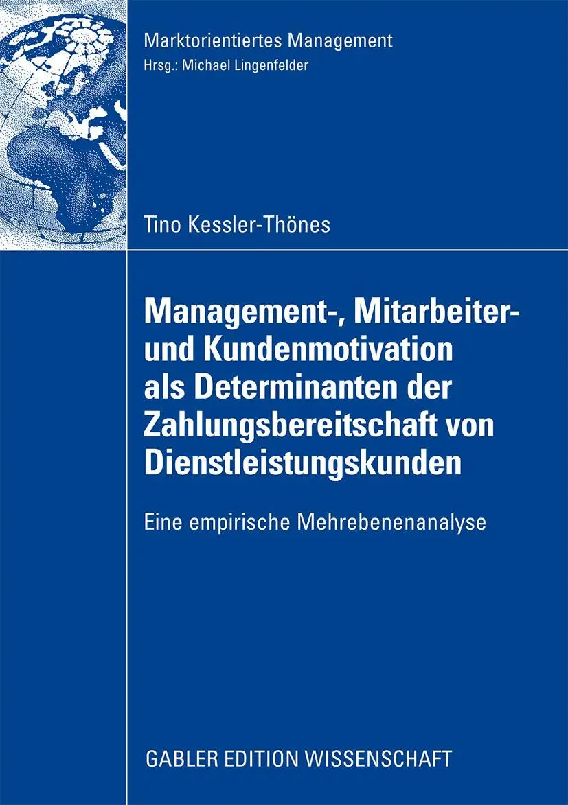 Cover: 9783834913630 | Management-, Mitarbeiter- und Kundenmotivation als Determinanten...
