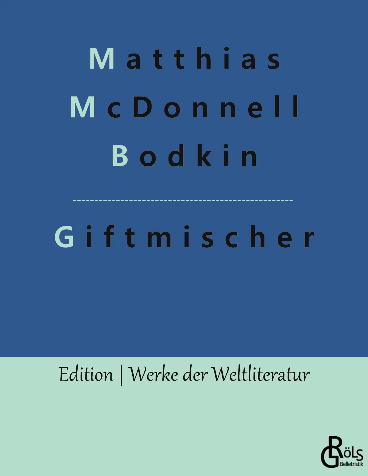 Cover: 9783966373630 | Giftmischer | Giftmischer und andere Detektivgeschichten | Bodkin