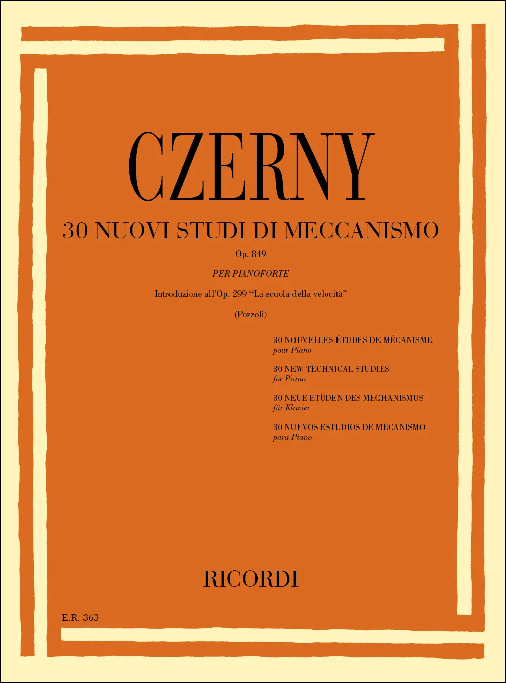 Cover: 9790041803630 | 30 Nuovi Studi Di Meccanismo Op. 849 | Carl Czerny | Buch | Ricordi