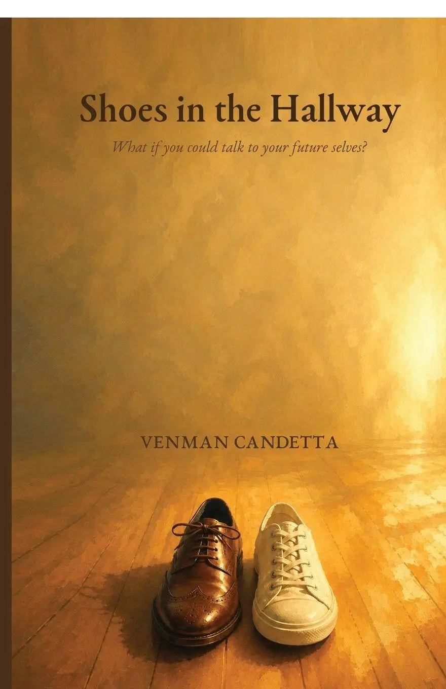 Cover: 9798904793630 | Shoes in the Hallway | What if you could talk to your future selves?