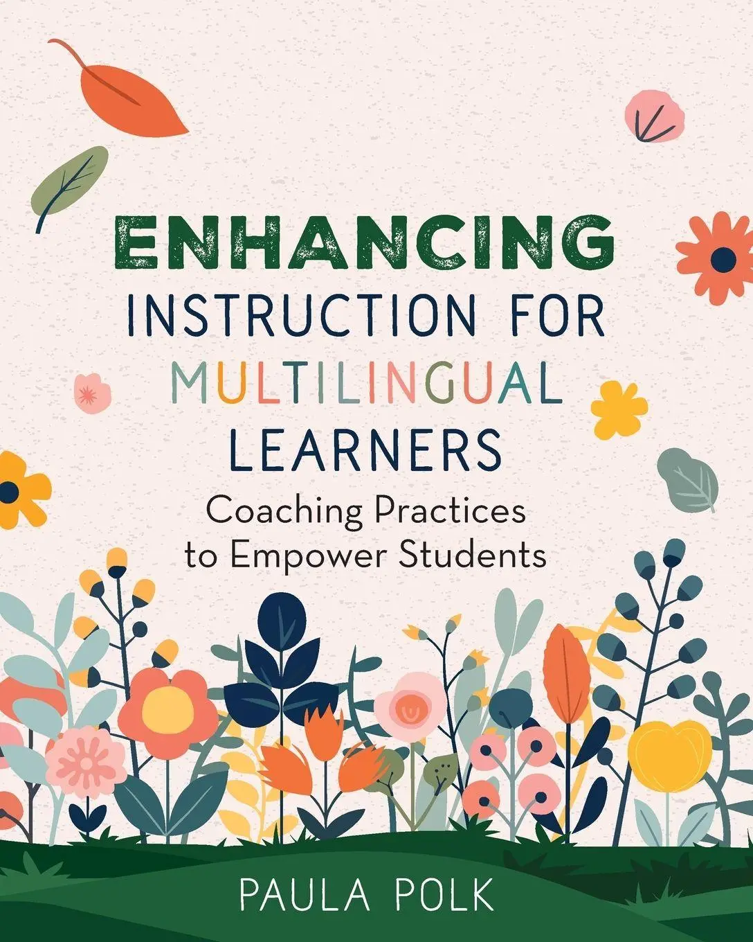 Cover: 9781416633730 | Enhancing Instruction for Multilingual Learners | Paula Polk | Buch