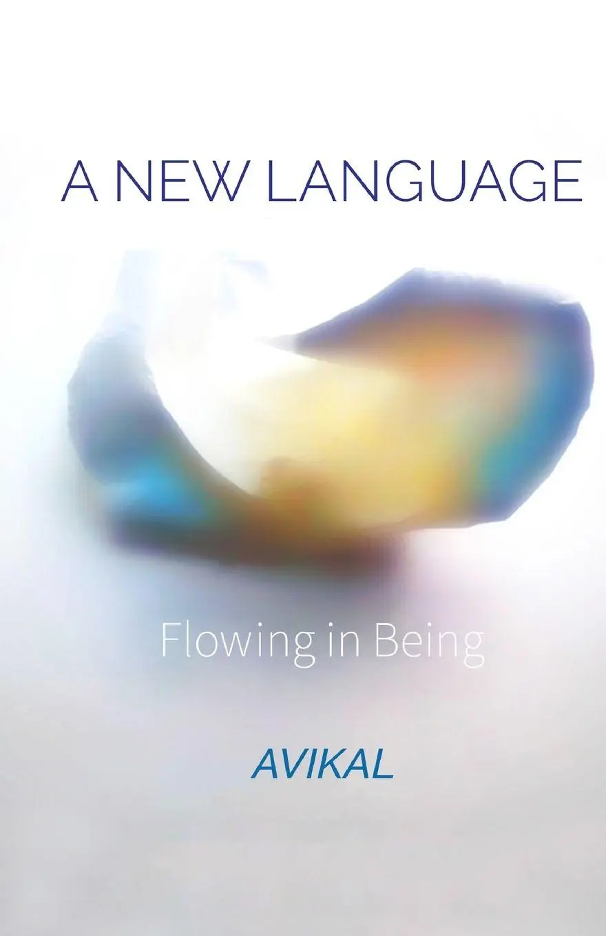 Cover: 9781764743730 | A New Language | Flowing in Being | Avikal Emilio Costantino | Buch