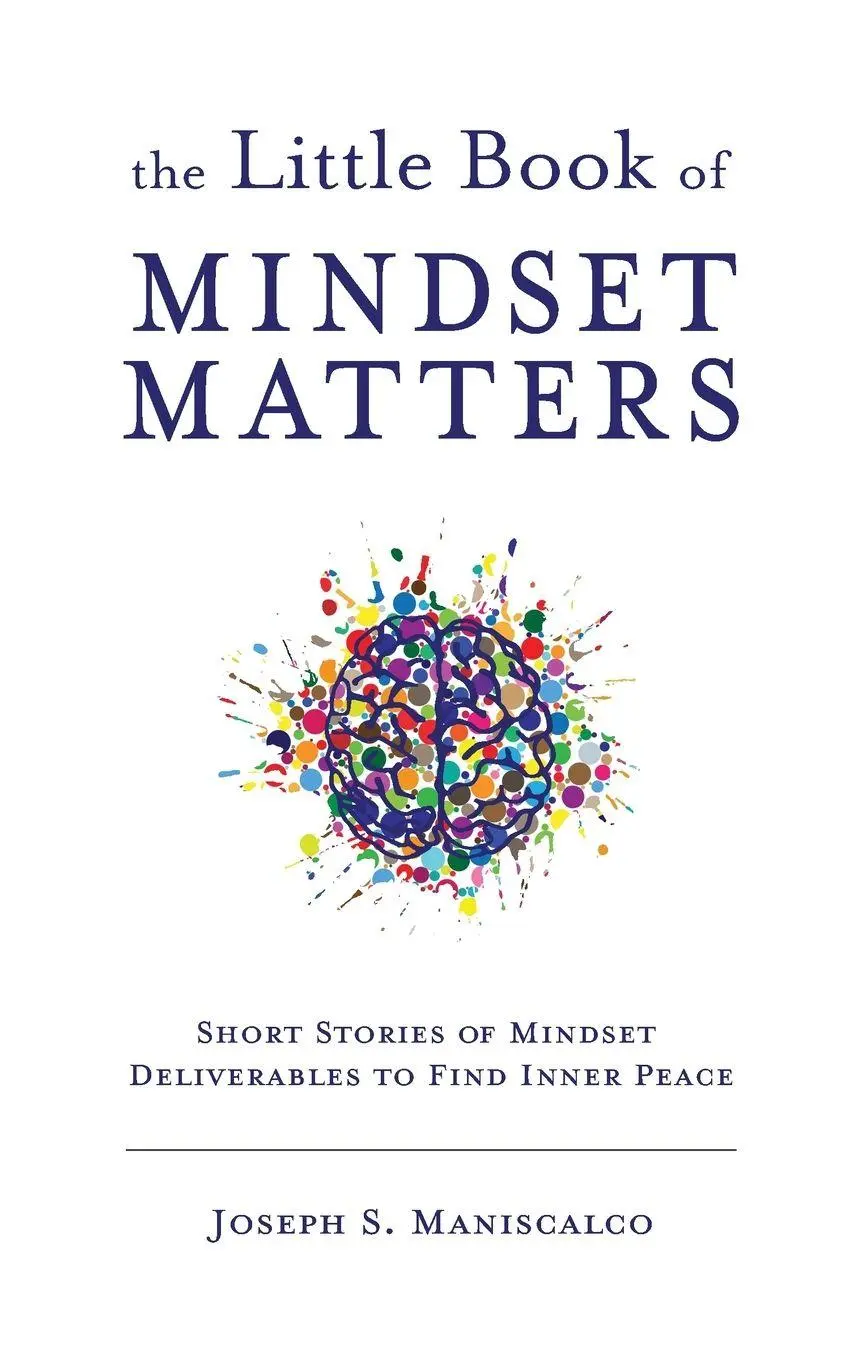 Cover: 9781956353730 | The Little Book of Mindset Matters | Joseph S Maniscalco | Taschenbuch