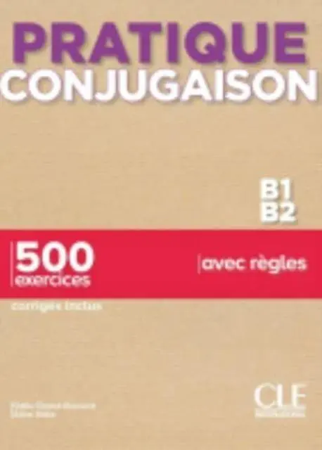Cover: 9782090353730 | Pratique Conjugaison - Niveaux B1/B2 - Livre + Corriges | Taschenbuch