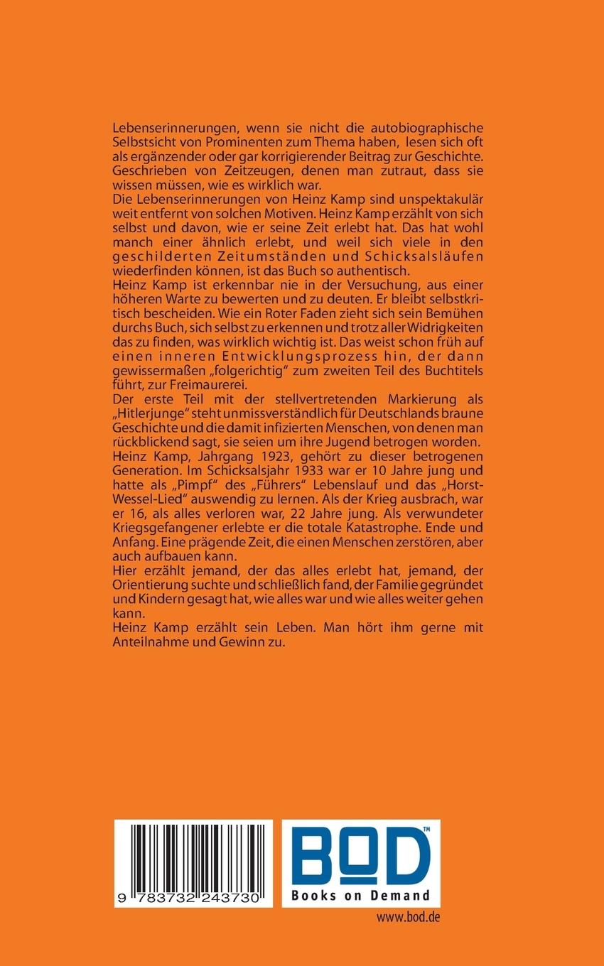 Rückseite: 9783732243730 | Vom Hitlerjungen zum Freimaurer | Lebenserinnerungen | Heinz Kamp