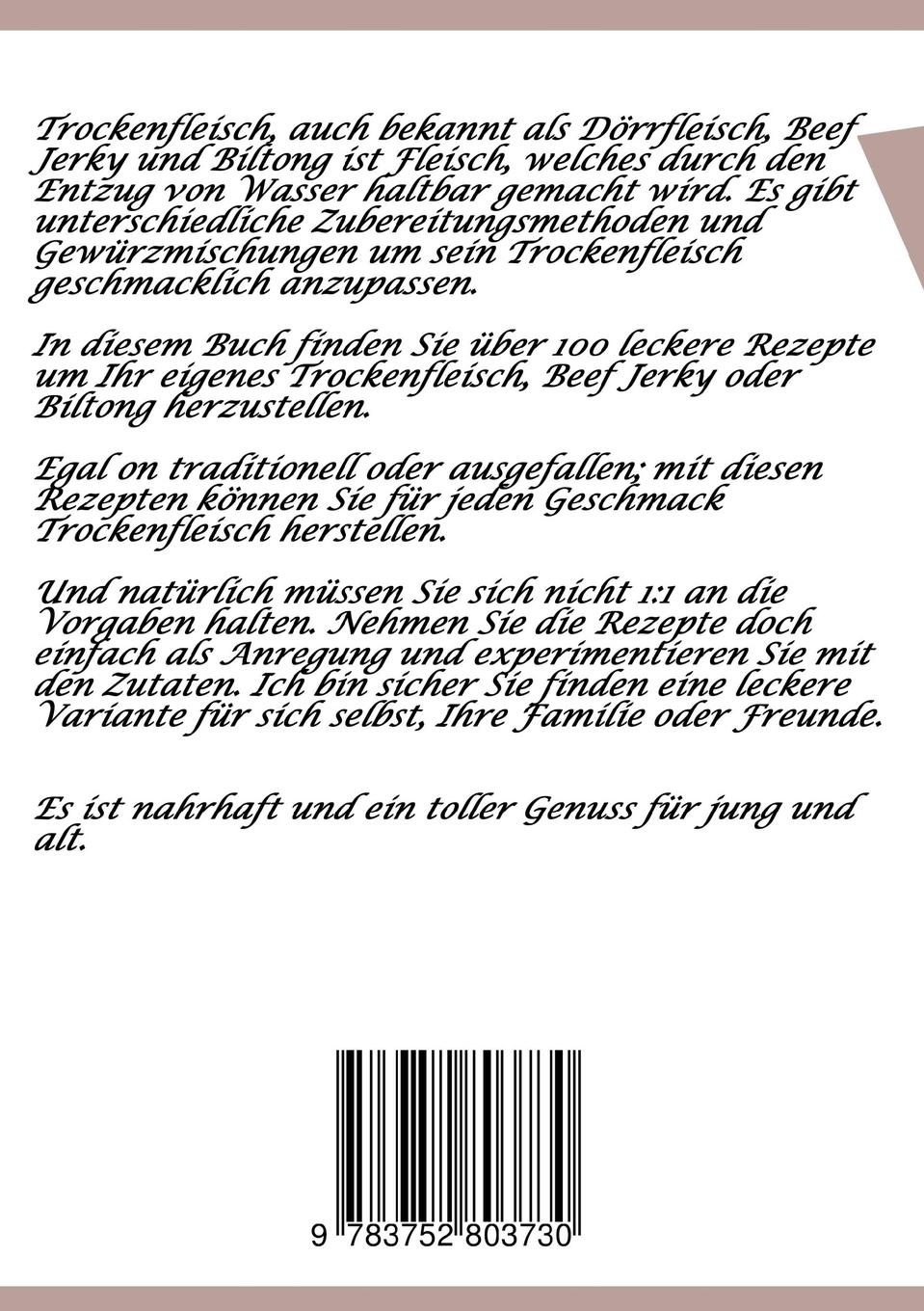 Rückseite: 9783752803730 | Trockenfleisch, Beef Jerky &amp; Biltong einfach selber machen: über...
