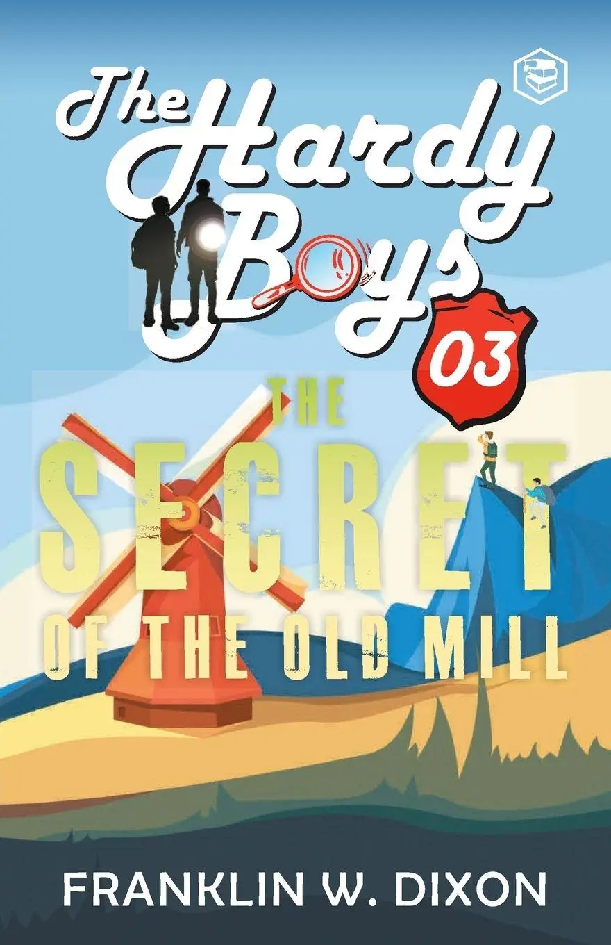 Cover: 9788119623730 | Hardy Boys 03 | The Secret of the Old Mill (The Hardy Boys) | Dixon
