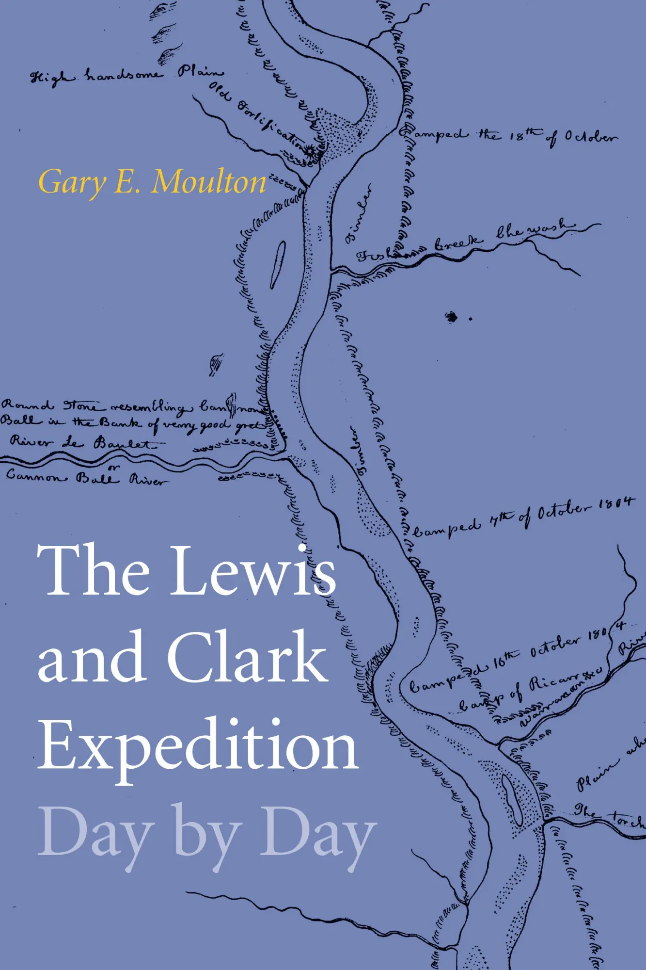 Cover: 9781496203830 | The Lewis and Clark Expedition Day by Day | Gary E Moulton | Buch