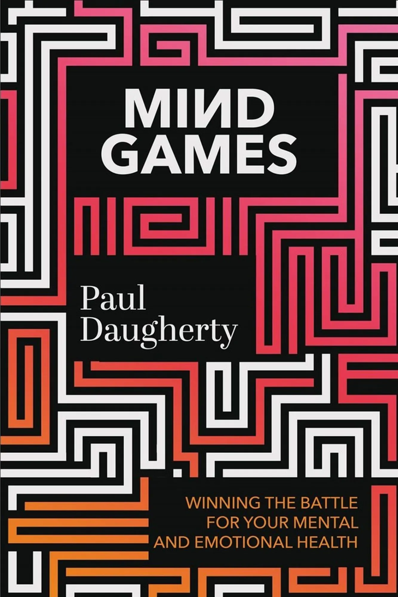 Cover: 9781546003830 | Mind Games | Winning the Battle for Your Mental and Emotional Health