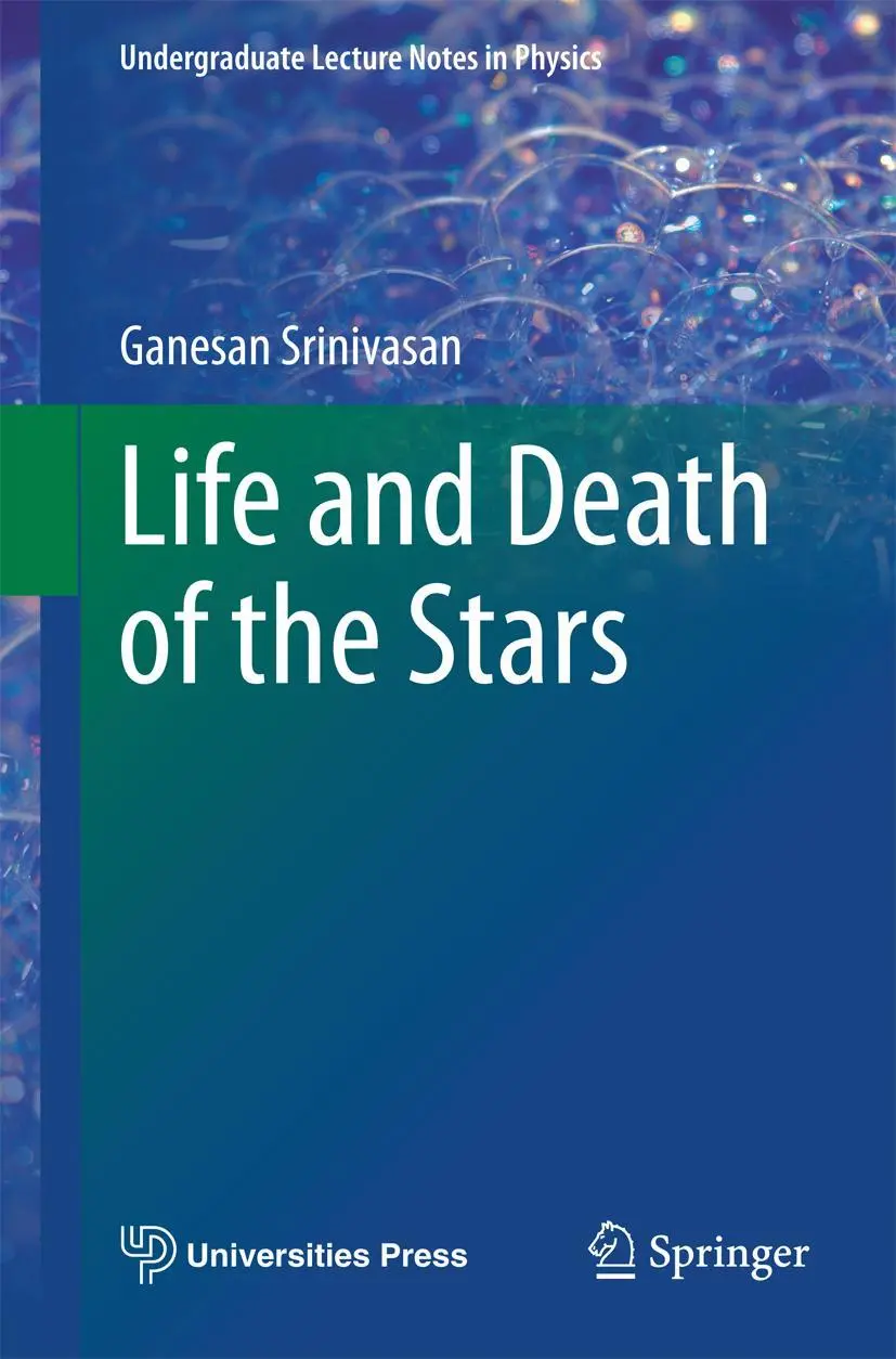 Cover: 9783642453830 | Life and Death of the Stars | Ganesan Srinivasan | Taschenbuch | xvii