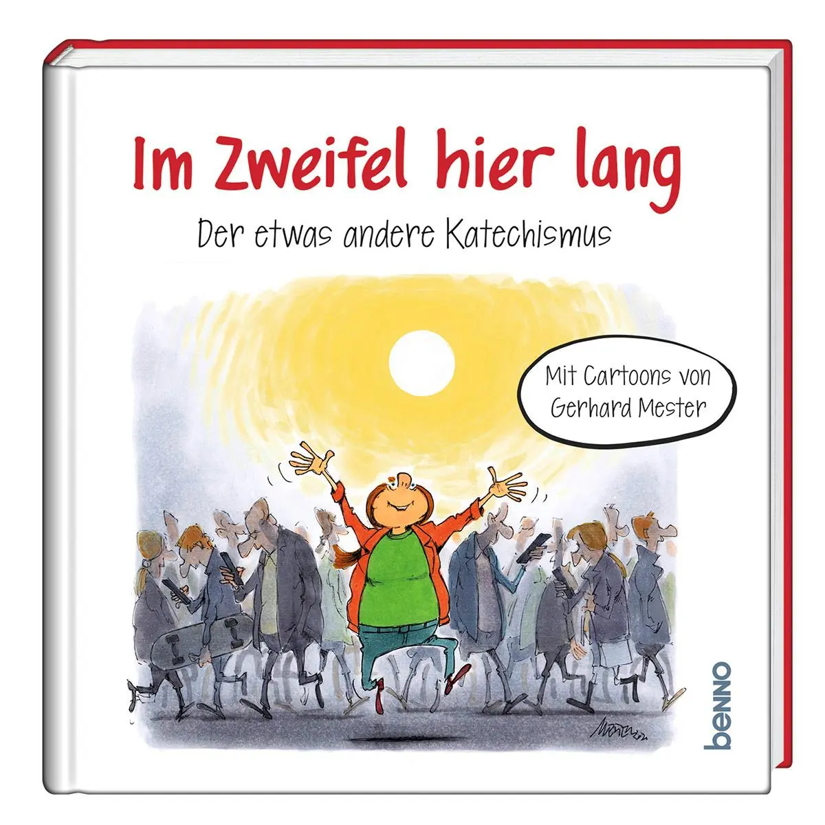 Cover: 9783746263830 | Im Zweifel hier lang | Gerhard Mester | Buch | 80 S. | Deutsch | 2023