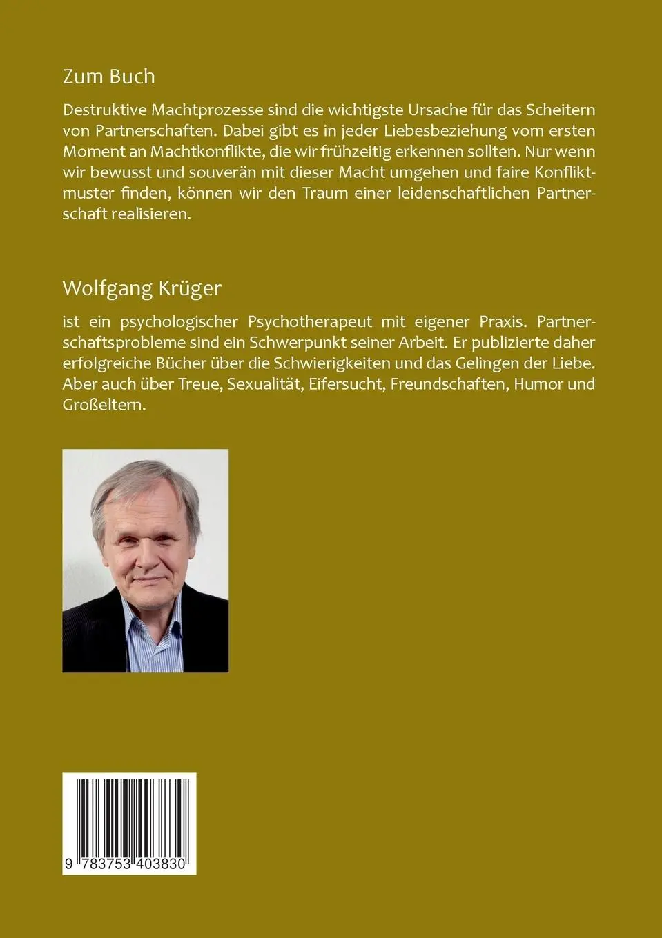 Rückseite: 9783753403830 | Macht und Leidenschaft in der Liebe | Wolfgang Krüger | Taschenbuch