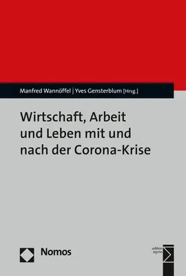 Bild: 9783848783830 | Wirtschaft, Arbeit und Leben mit und nach der Corona-Krise | Buch
