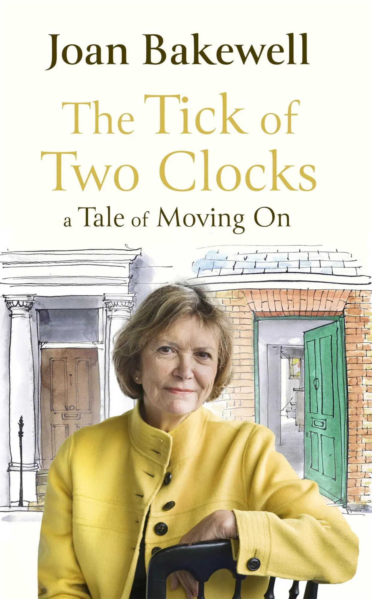 Cover: 9780349013930 | The Tick of Two Clocks | A Tale of Moving On | Joan Bakewell | Buch