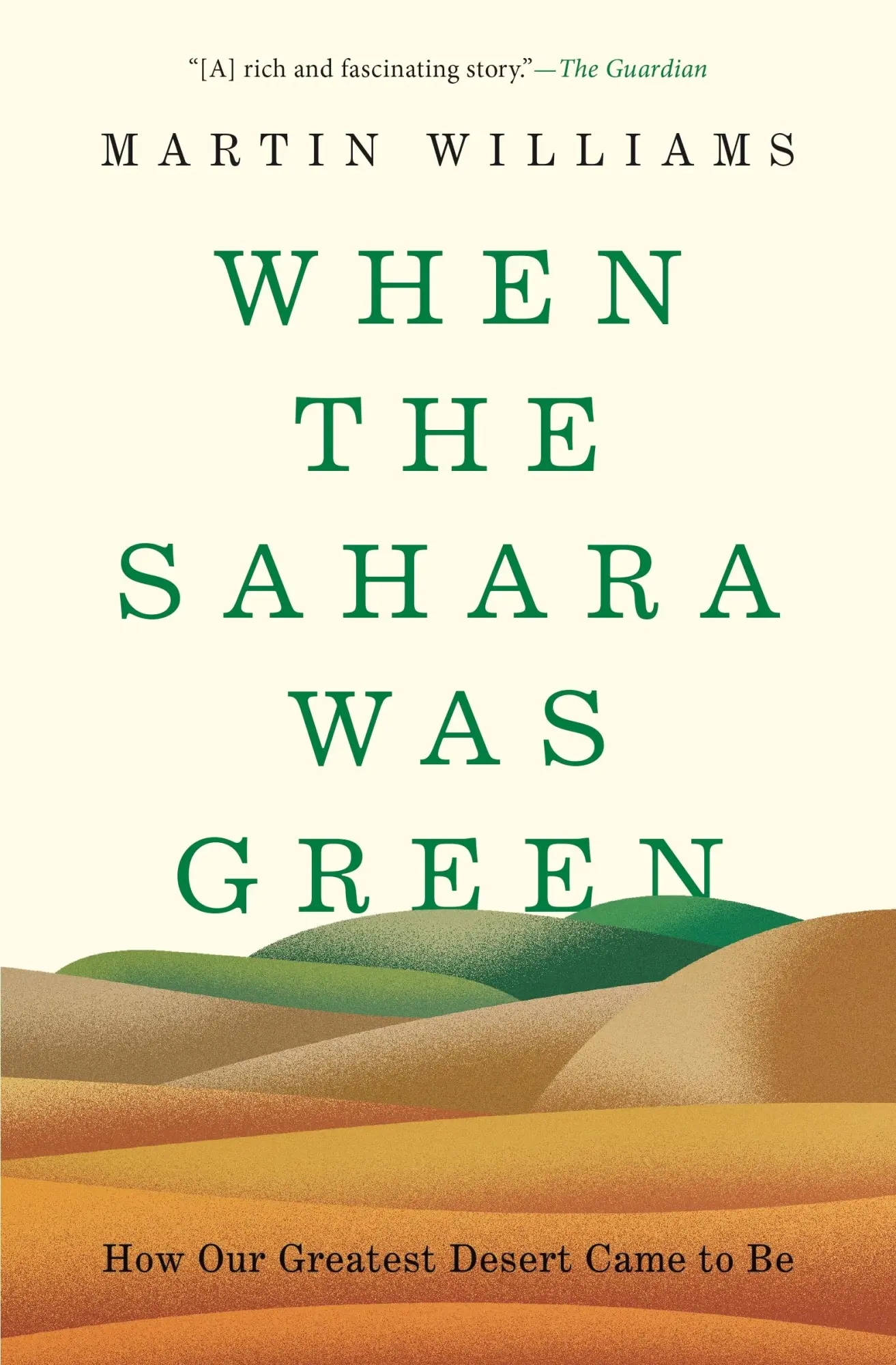 Cover: 9780691253930 | When the Sahara Was Green | How Our Greatest Desert Came to Be | Buch