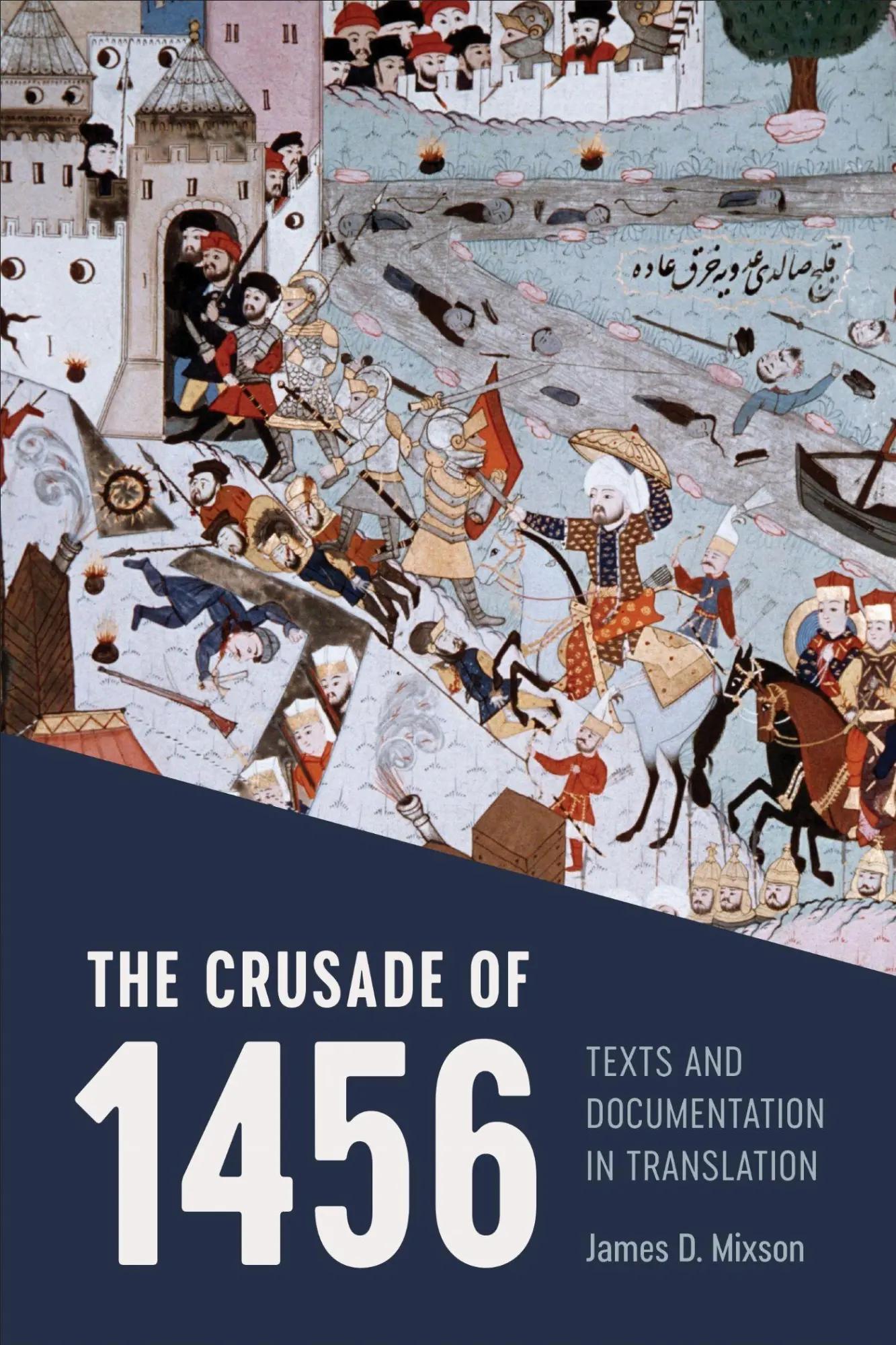 Cover: 9781487523930 | The Crusade of 1456 | Texts and Documentation in Translation | Mixson