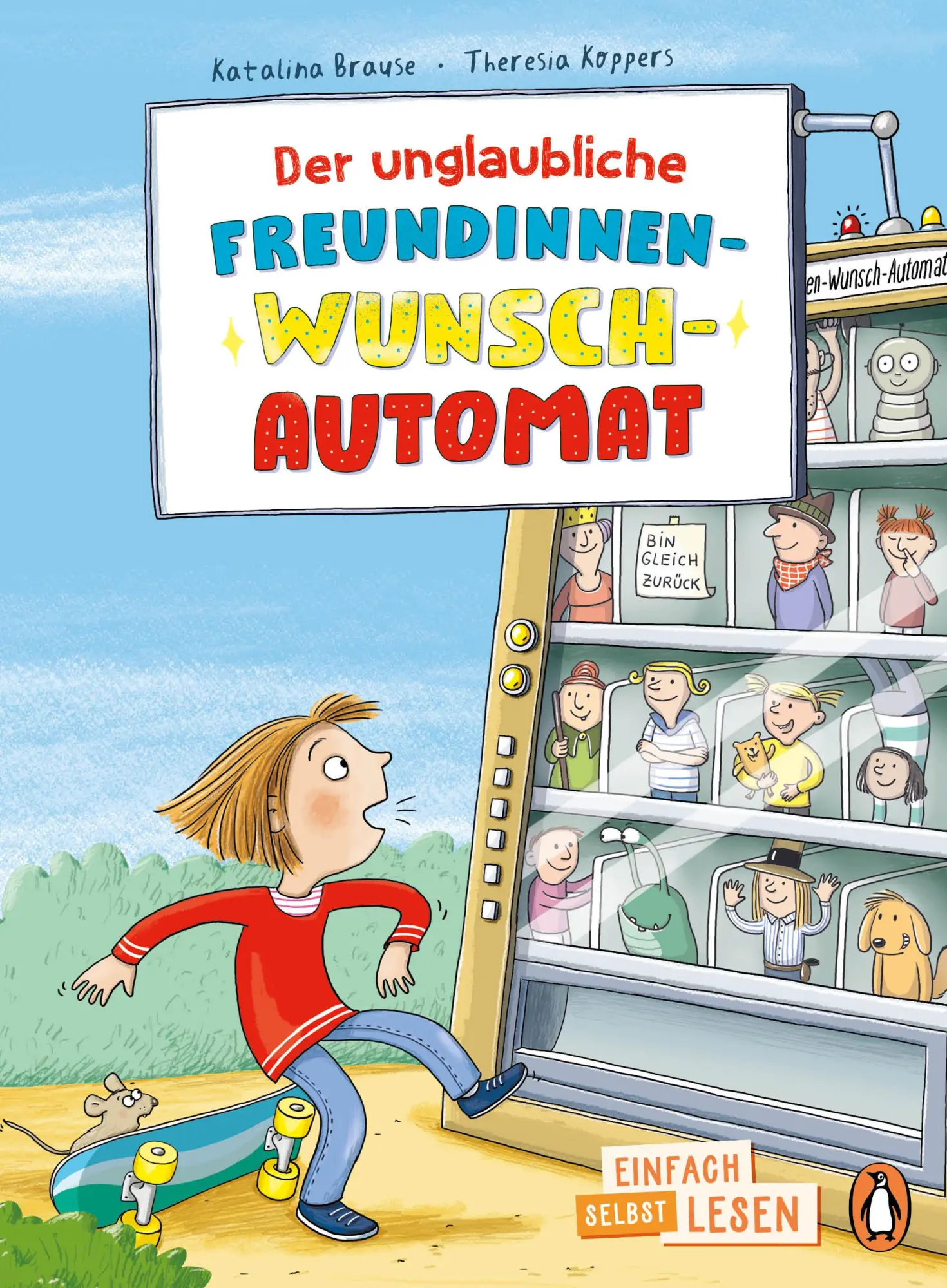 Cover: 9783328303930 | Der unglaubliche Freundinnen-Wunsch-Automat | Katalina Brause | Buch