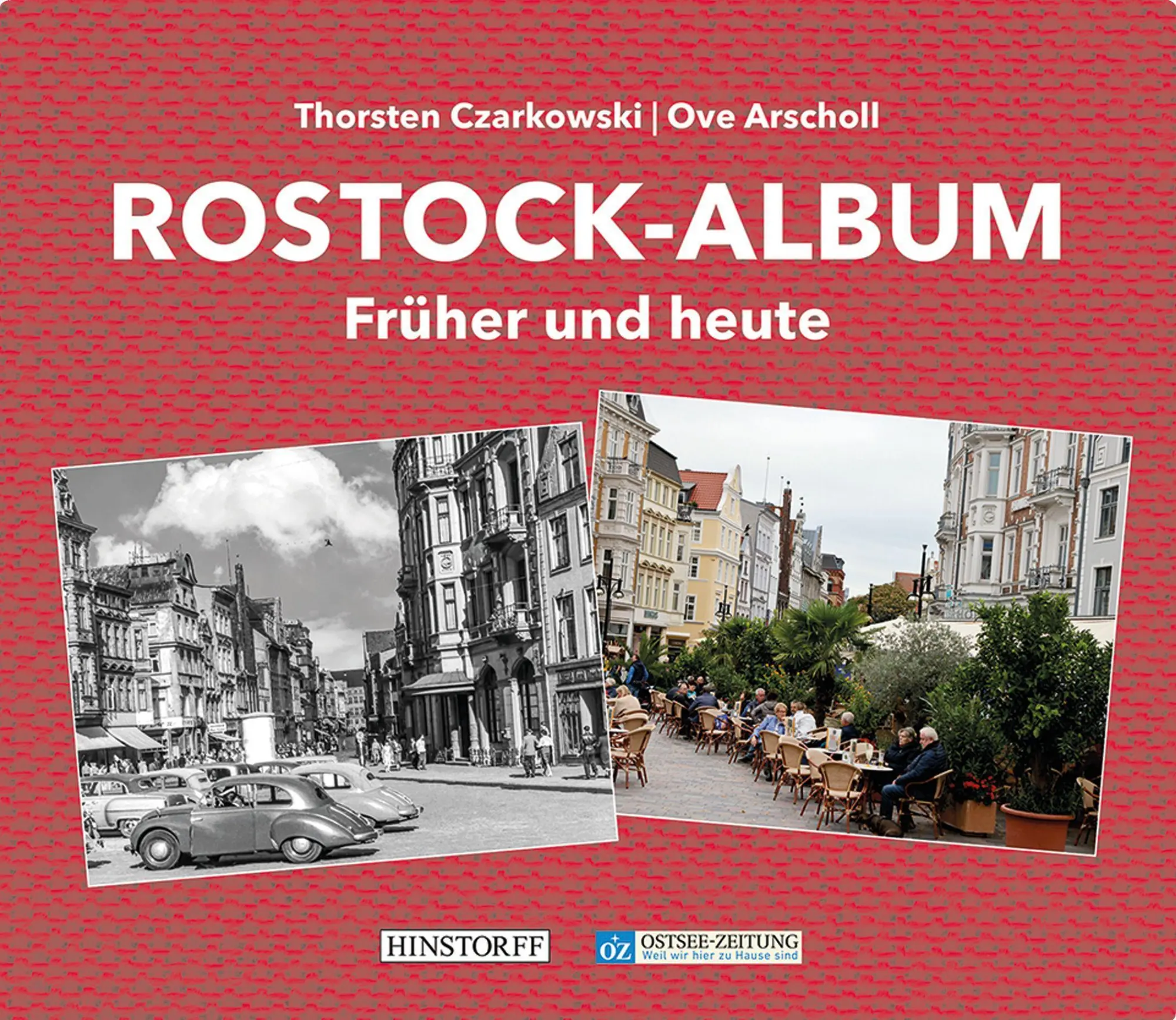 Cover: 9783356023930 | Rostock-Album | Früher und Heute | Thorsten Czarkowski | Taschenbuch
