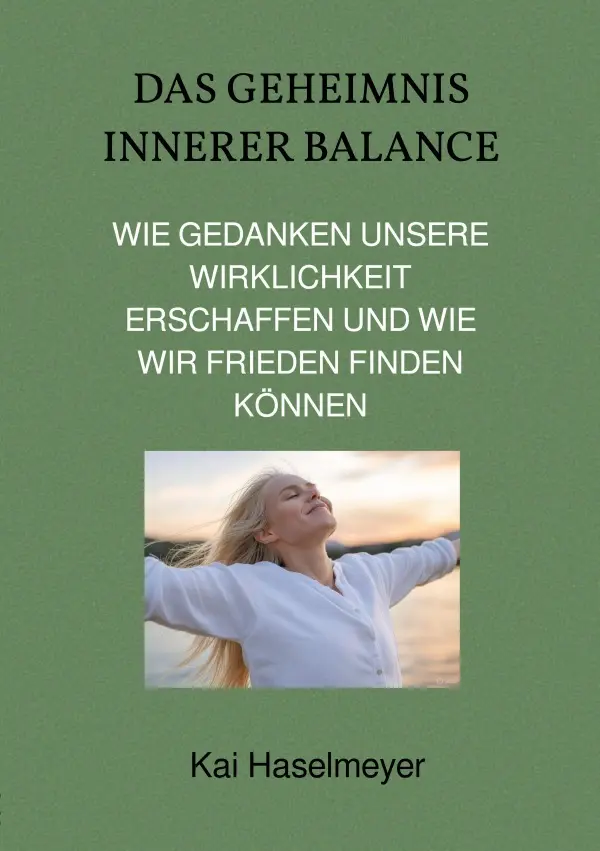 Cover: 9783819063930 | Das Geheimnis Innerer Balance | Kai Haselmeyer | Taschenbuch | 48 S.