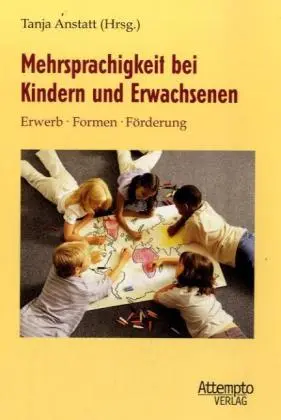 Cover: 9783893083930 | Mehrsprachigkeit bei Kindern und Erwachsenen | Tanja Anstatt | Buch