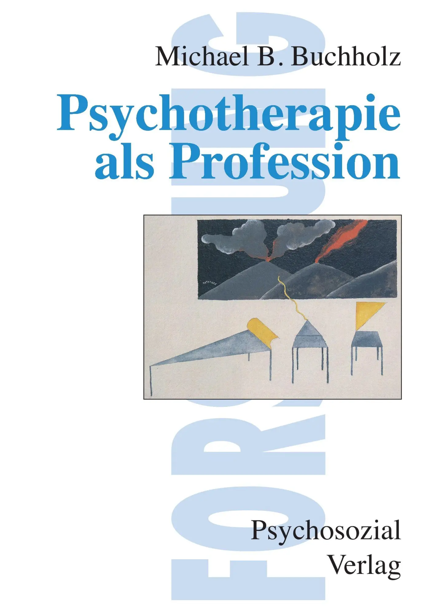Cover: 9783932133930 | Psychotherapie als Profession | Michael B. Buchholz | Taschenbuch