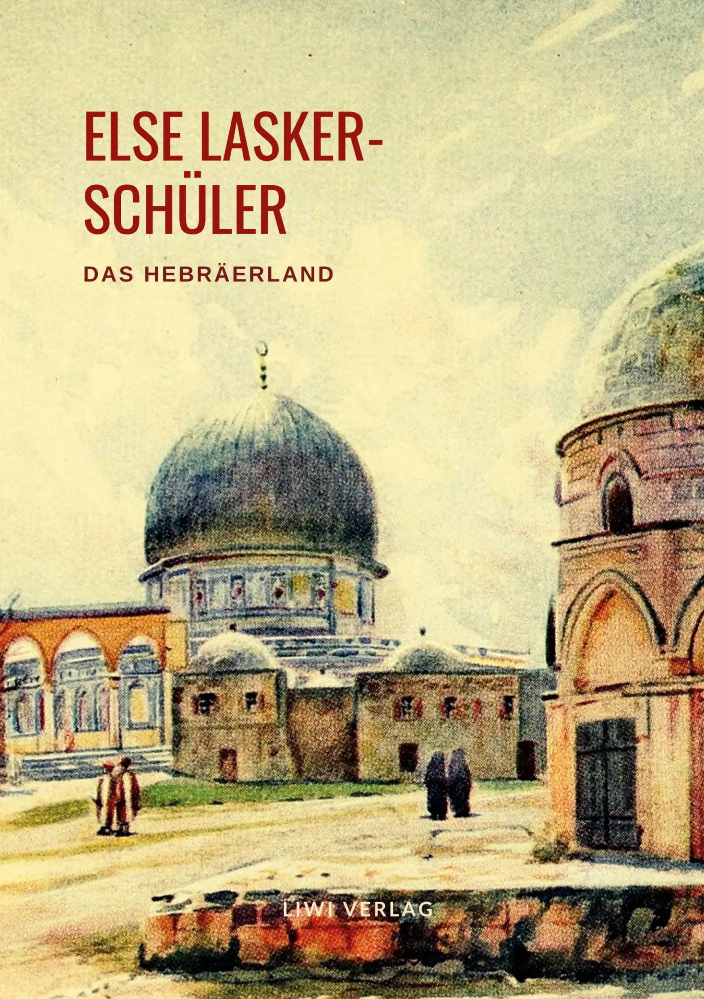 Cover: 9783965423930 | Das Hebräerland | Else Lasker-Schüler | Taschenbuch | 136 S. | Deutsch