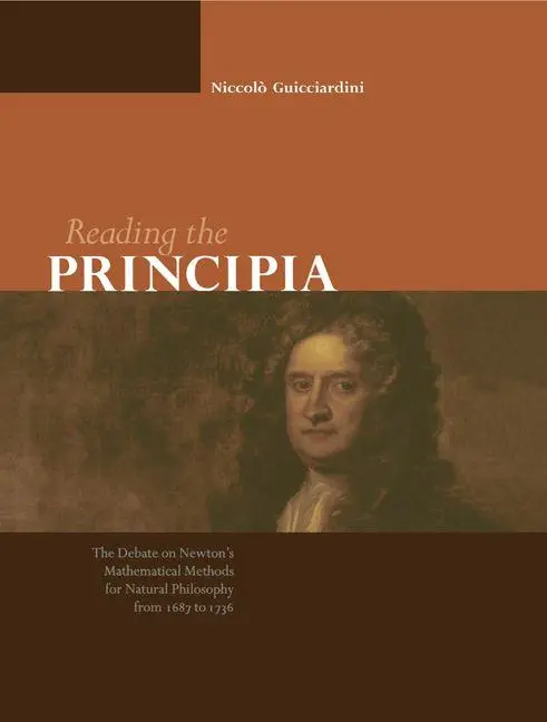Cover: 9780521544030 | Reading the Principia the Debate on Newton's Mathematical Methods...