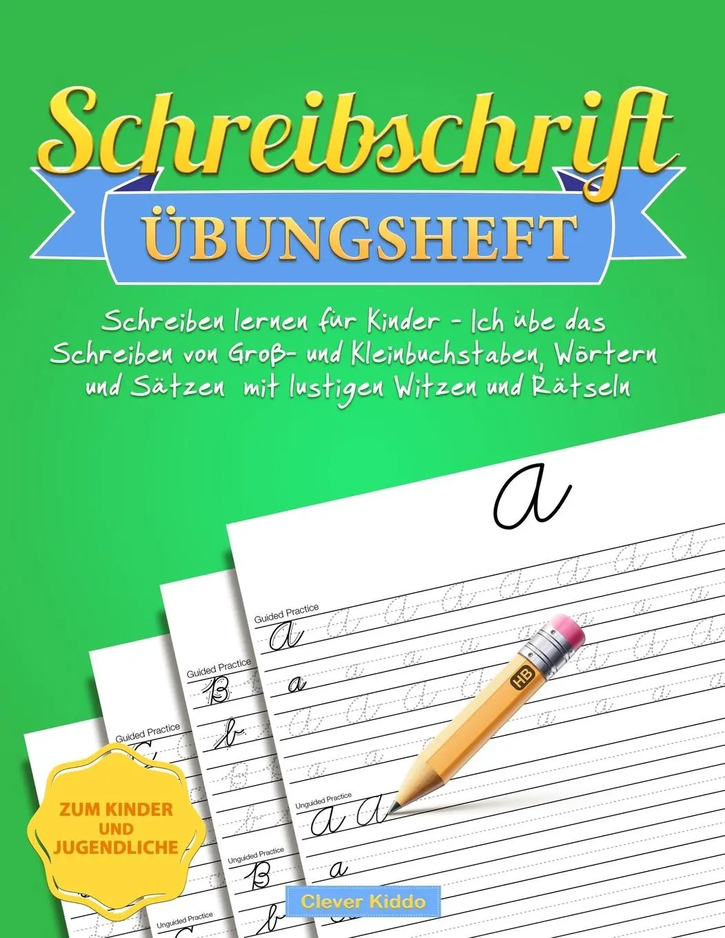 Cover: 9781952264030 | Schreibschrift Übungsheft | Clever Kiddo | Taschenbuch | 2020