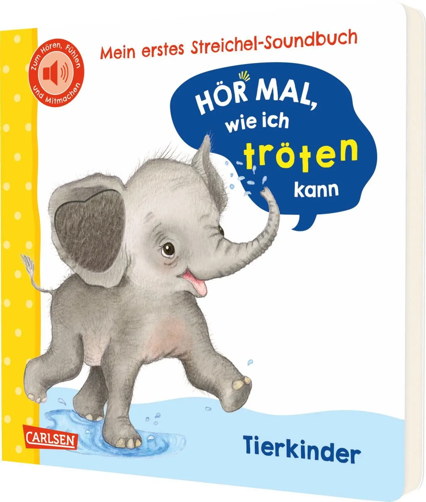 Cover: 9783551254030 | Hör mal, wie ich tröten kann (Mein erstes Streichel-Soundbuch 4)
