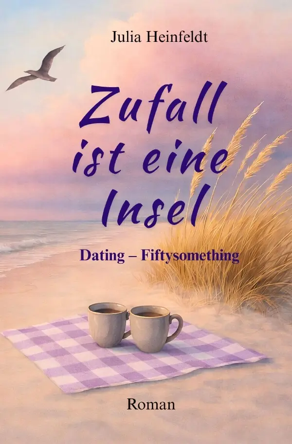 Cover: 9783565284030 | Zufall ist eine Insel | Dating - Fiftysomething.DE | Julia Heinfeldt