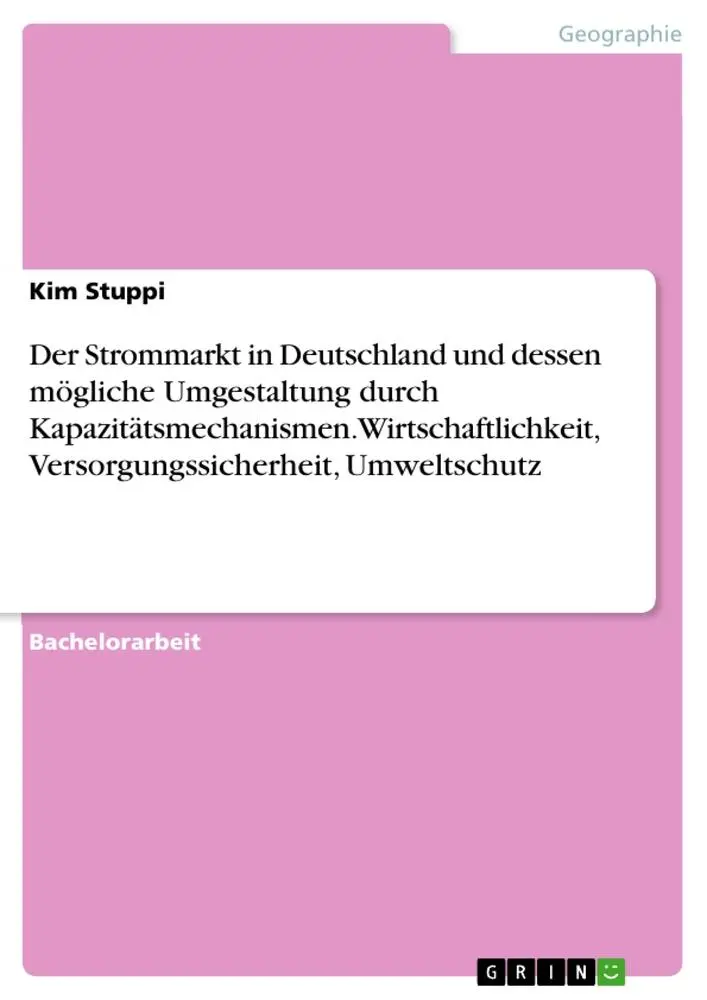 Cover: 9783656984030 | Der Strommarkt in Deutschland und dessen mögliche Umgestaltung...