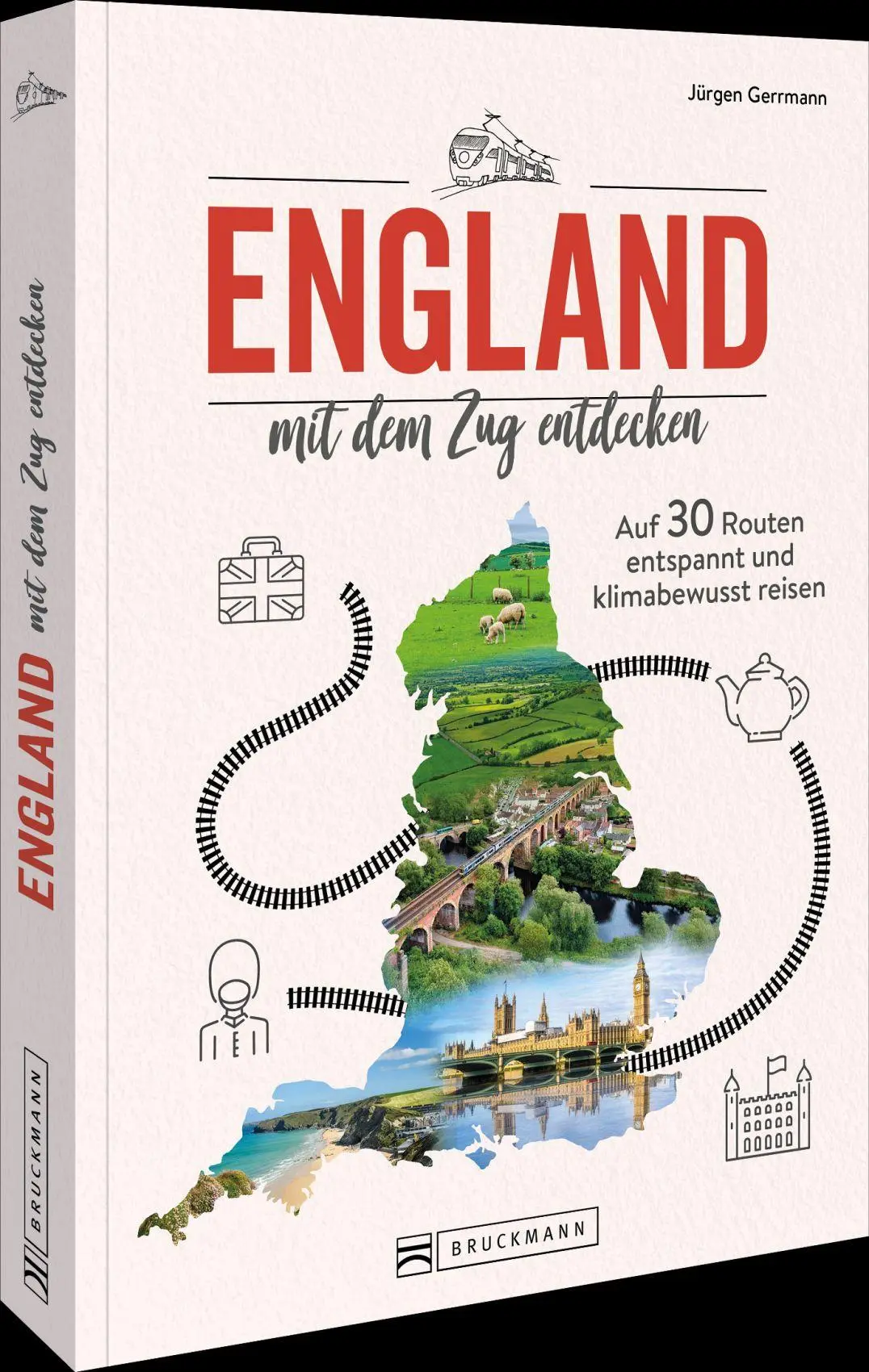 Cover: 9783734334030 | England mit dem Zug entdecken | Jürgen Gerrmann | Taschenbuch | 224 S.
