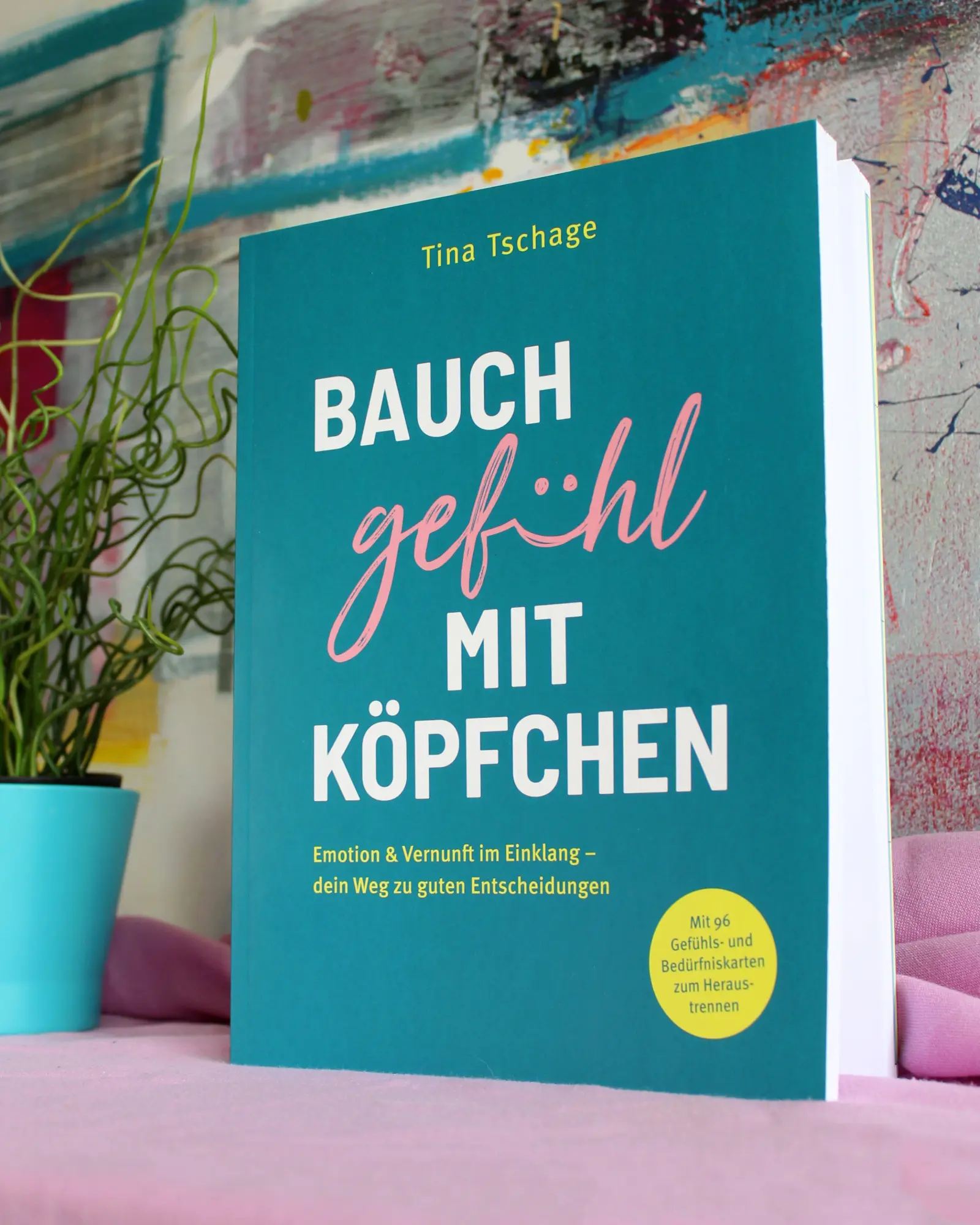Bild: 9783863344030 | Bauchgefühl mit Köpfchen | Tina Tschage | Taschenbuch | 184 S. | 2025