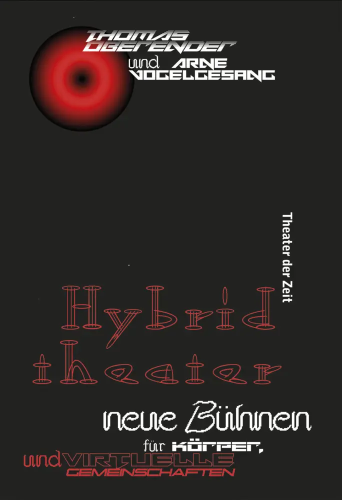 Cover: 9783957494030 | Hybridtheater | Thomas Oberender (u. a.) | Taschenbuch | 204 S. | 2022