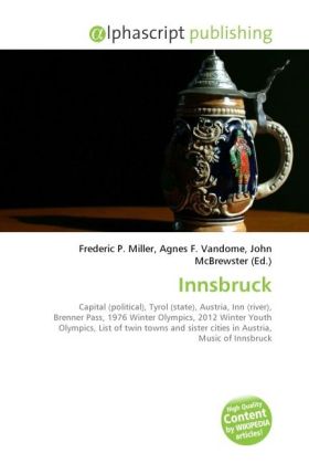 Innsbruck | Frederic P. Miller (u. a.) | Taschenbuch | Englisch | Alphascript Publishing | EAN 9786130654030 - Miller, Frederic P.